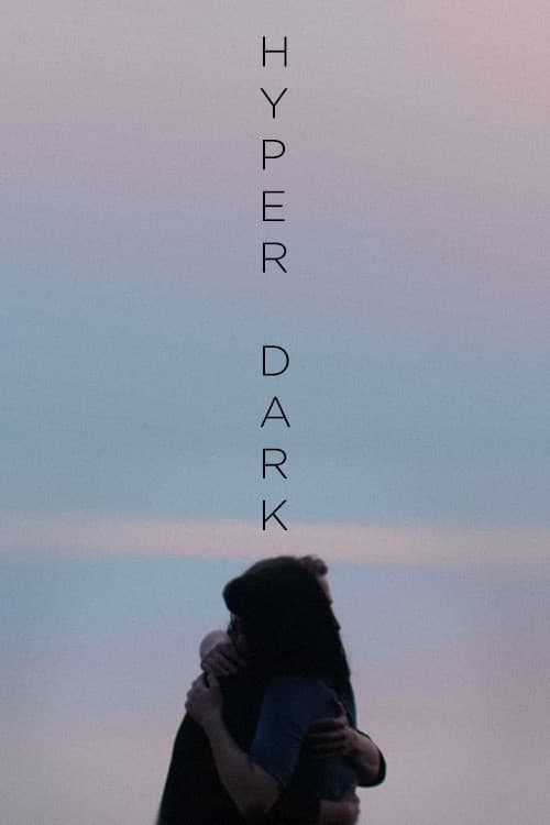 Hyper Dark (2020) poster