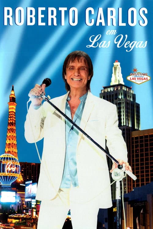 Roberto Carlos em Las Vegas (2015) poster