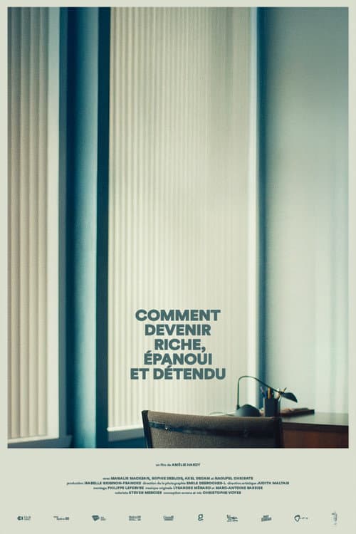 Comment devenir riche, épanoui et détendu (2025) poster