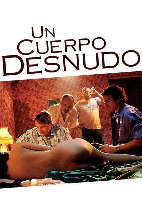 Un cuerpo desnudo (2008) poster