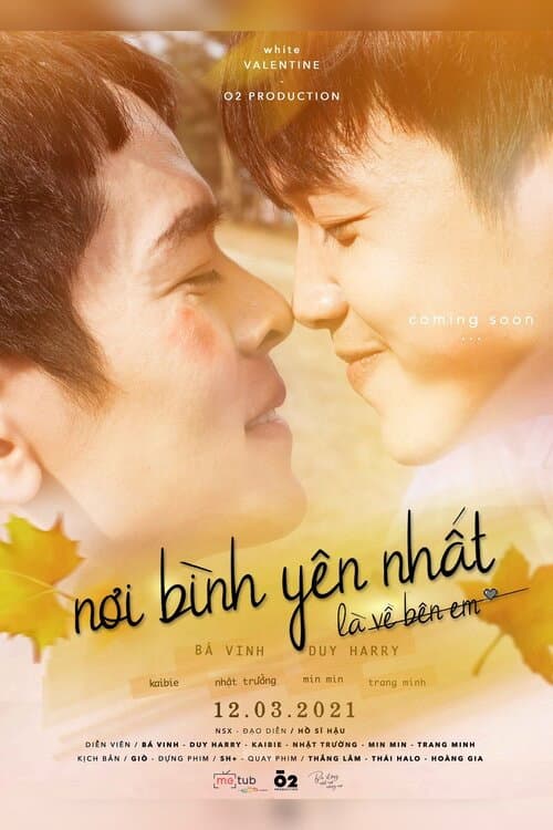 Noi Bình Yên Nhat Là Ve Bên Em (2021) poster