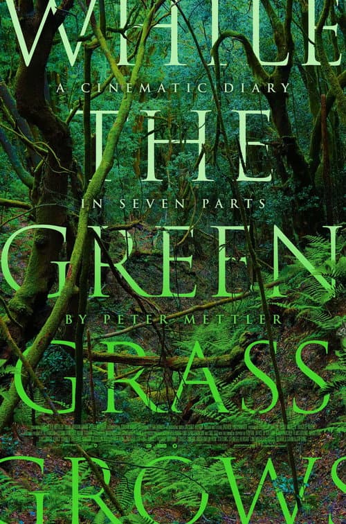 While the Green Grass Grows: A Diary in Seven Parts (2026) poster
