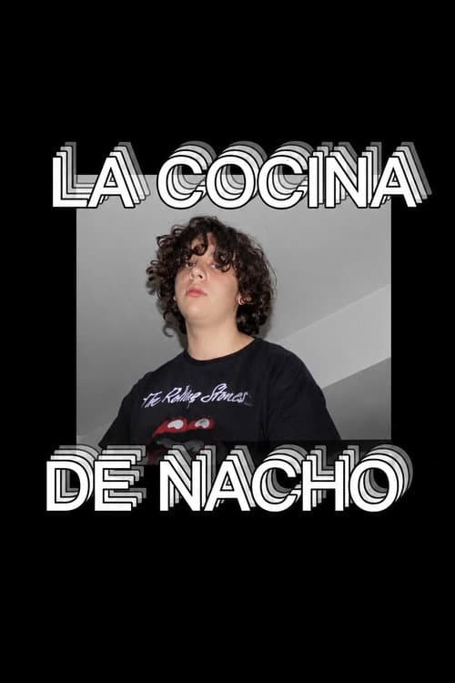 La cocina de Nacho (2022) poster