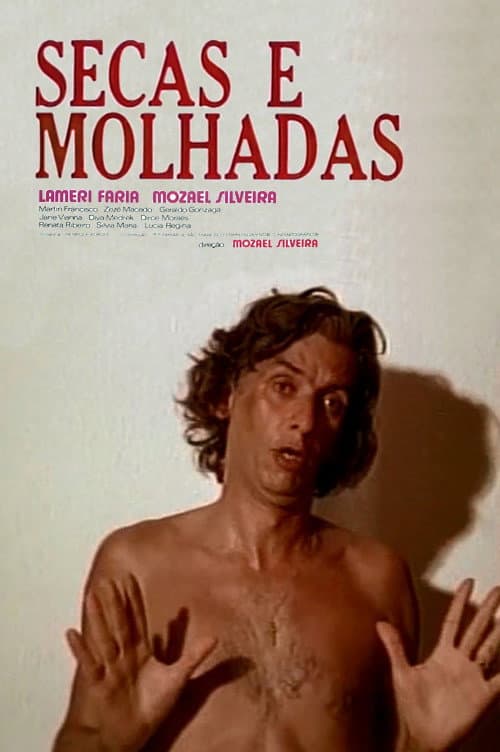 Secas e Molhadas (1977) poster