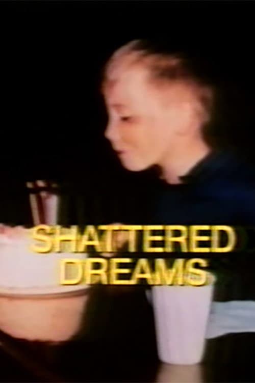 Shattered Dreams (1989) poster