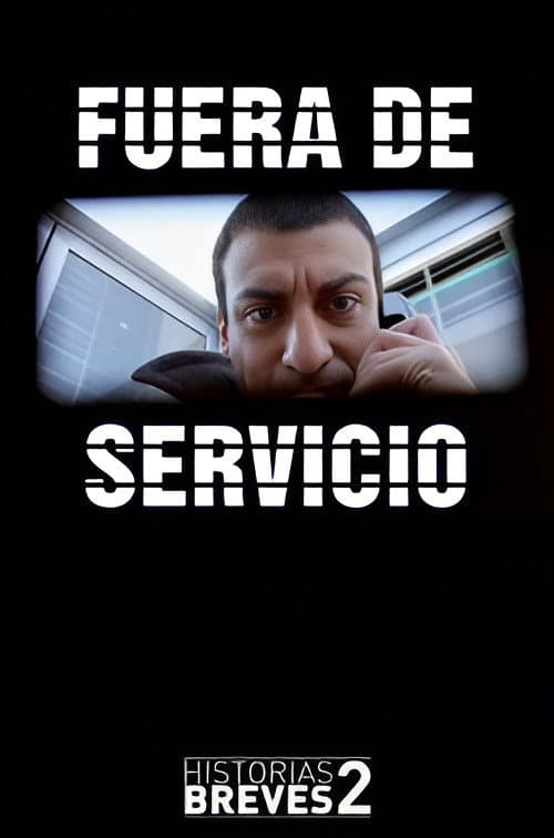 Historias Breves II: Fuera de Servicio (1996) poster