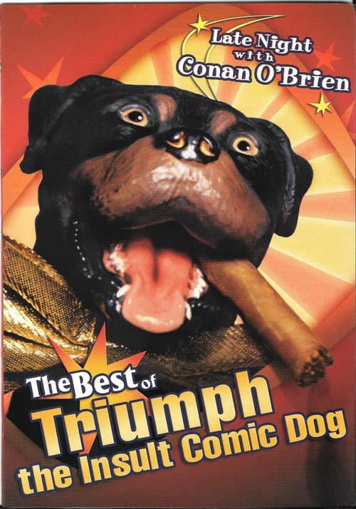 Late Night with Conan O'Brien: The Best of Triumph the Insult Comic Dog (2004) poster
