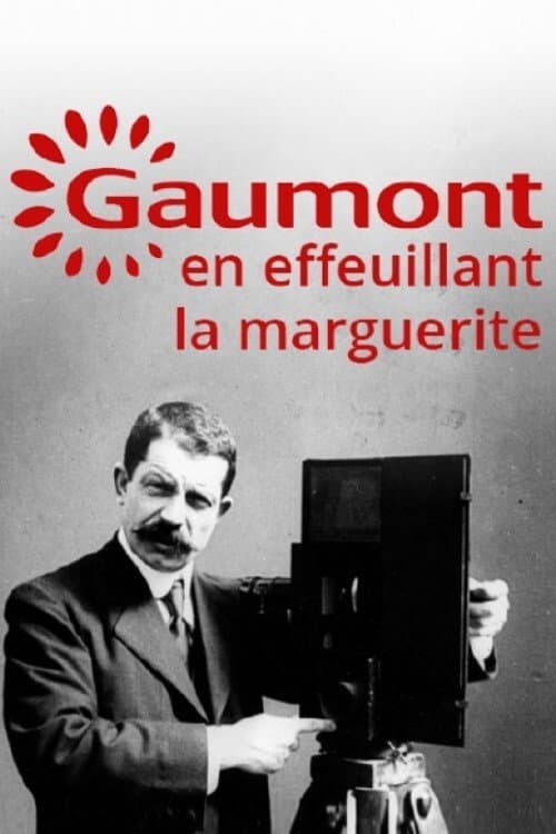 Gaumont, en effeuillant la marguerite (2015) poster