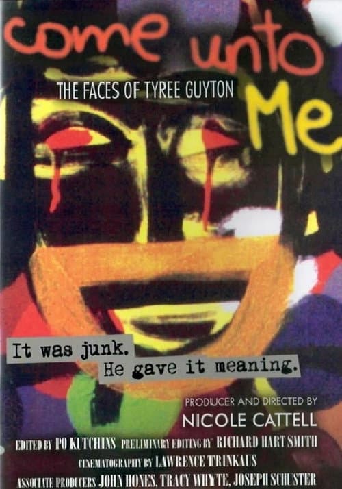 Come Unto Me: The Faces of Tyree Guyton (1999) poster