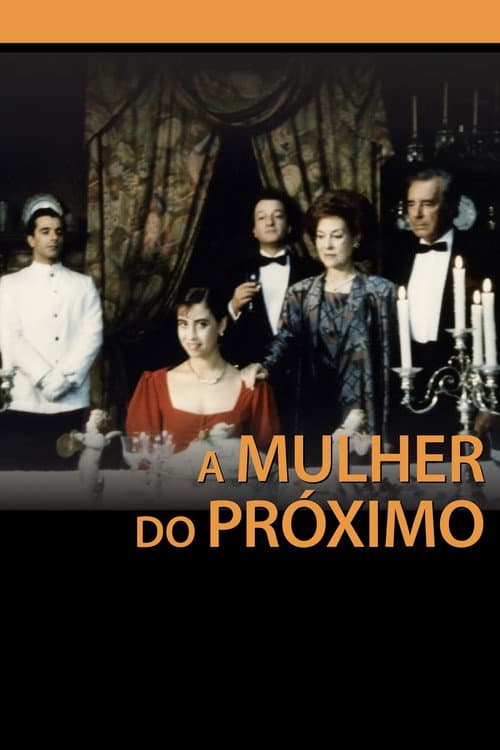A Mulher do Próximo (1988) poster