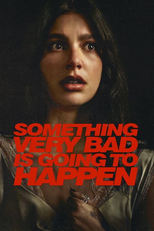 Something Very Bad Is Going to Happen (2026) poster