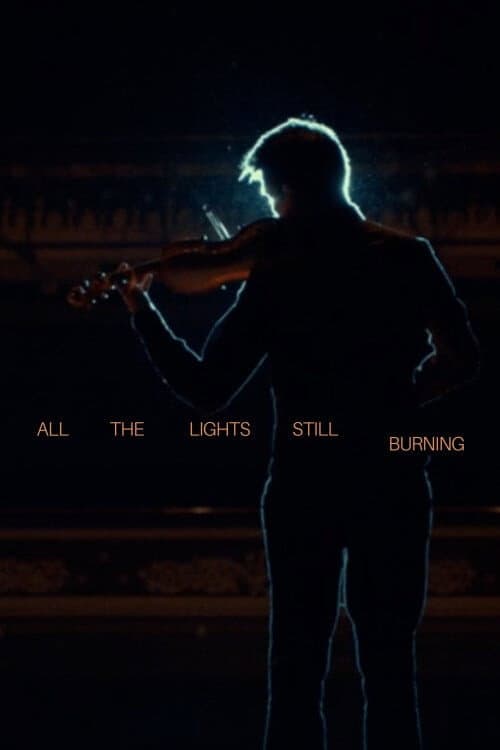 All the Lights Still Burning (2023) poster