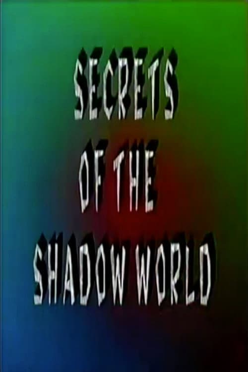 Secrets of the Shadow World (1999) poster