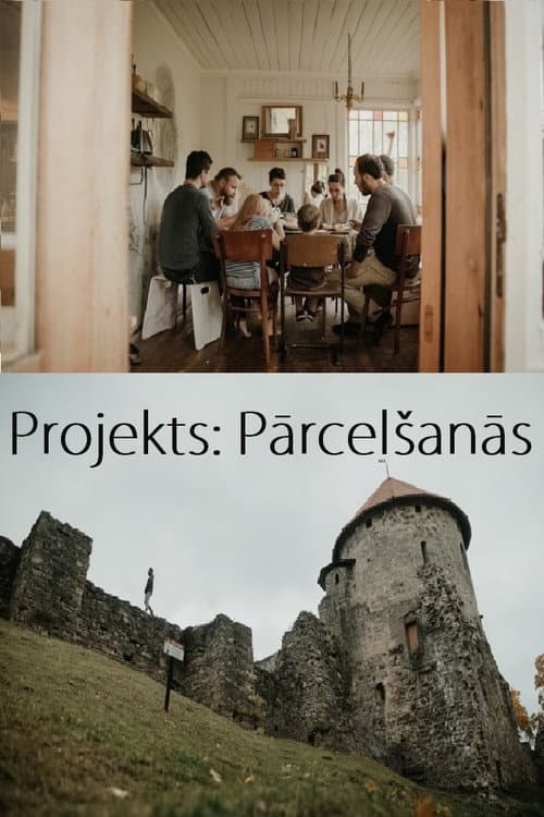 Projekts: Pārcelšanās (2018) poster