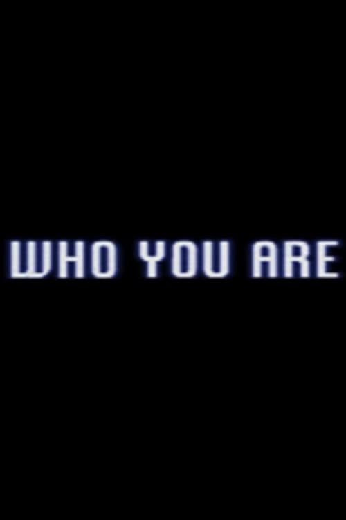 Who You Are (2019) poster