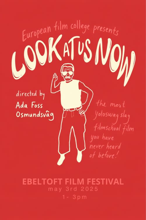 Look at Us Now (2025) poster
