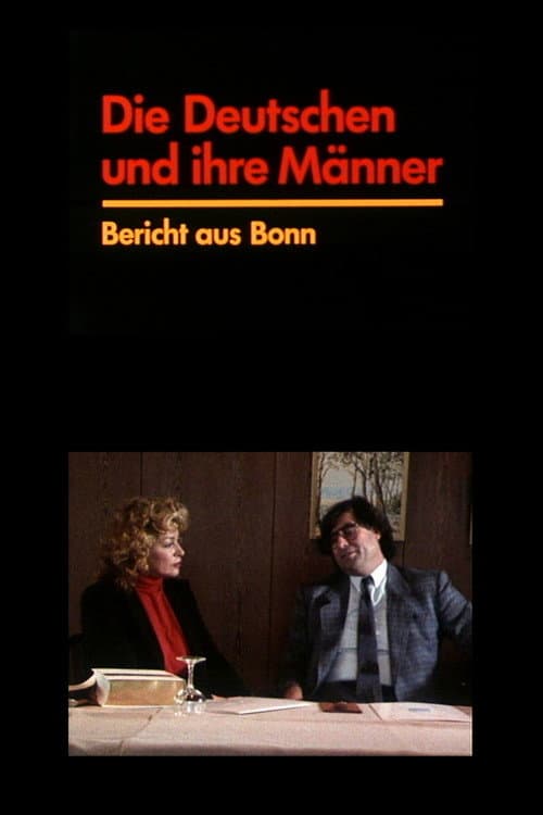 Die Deutschen und ihre Männer - Bericht aus Bonn (1990) poster