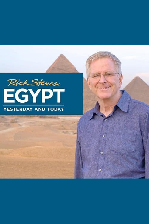 Rick Steves Egypt: Yesterday and Today (2020) poster