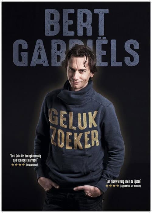 Bert Gabriëls: Gelukzoeker (2018) poster