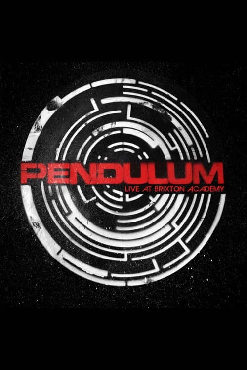 Pendulum: Live At Brixton Academy (2009) poster