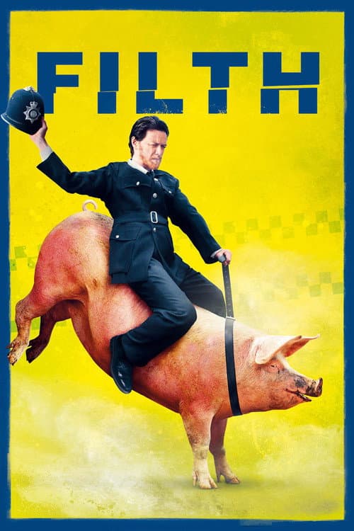 Filth (2013) poster