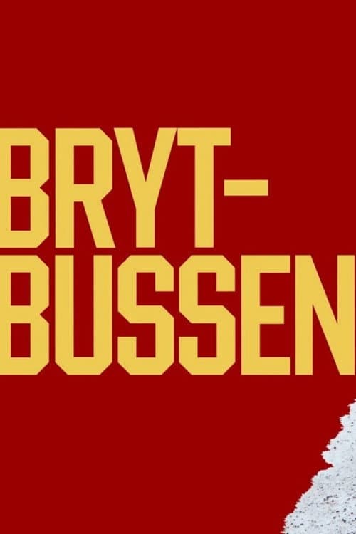 Brytbussen (2026) poster