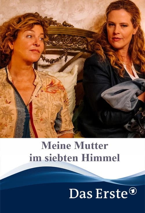 Meine Mutter im siebten Himmel (2021) poster