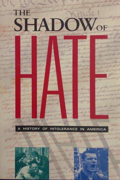 The Shadow of Hate: A History of Intolerance in America (1995) poster