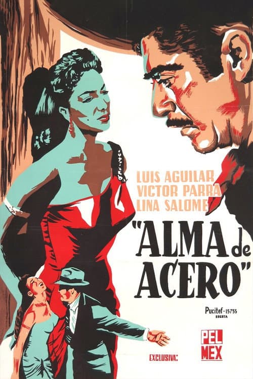 Alma de Acero (1957) poster