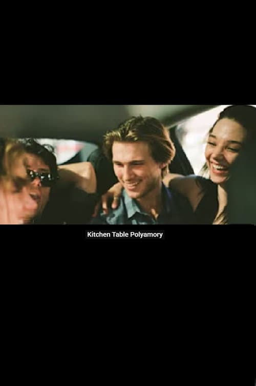 Kitchen Table Polyamory (2023) poster