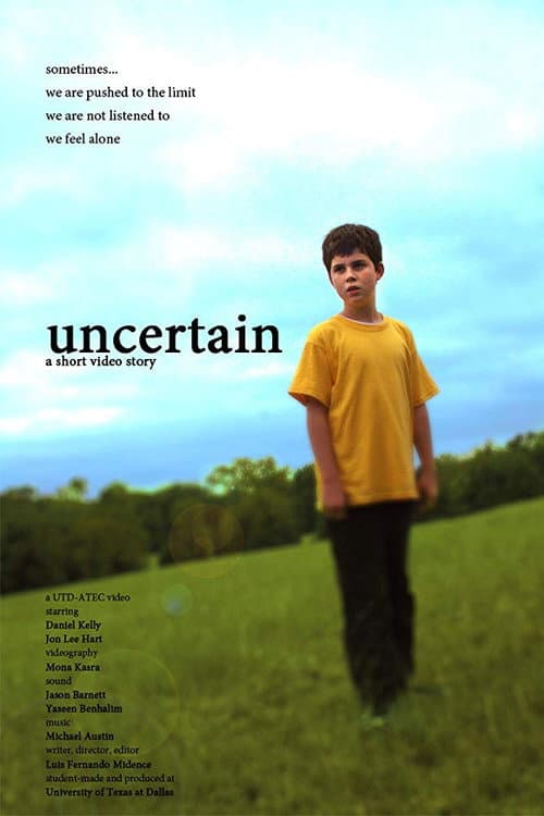 Uncertain (2009) poster