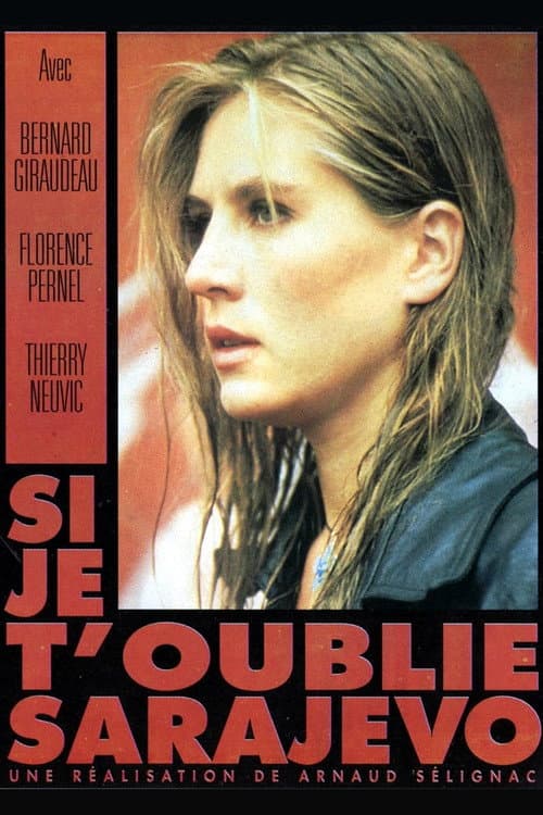 Si je t'oublie Sarajevo (1997) poster