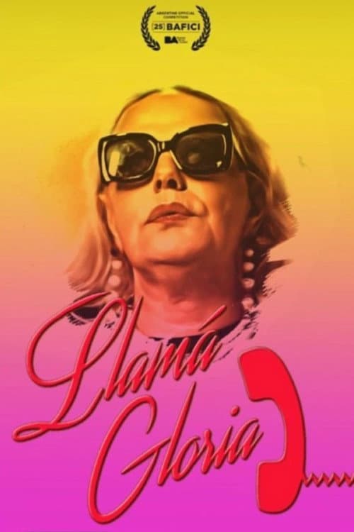 ¡Llamá Gloria! (2024) poster