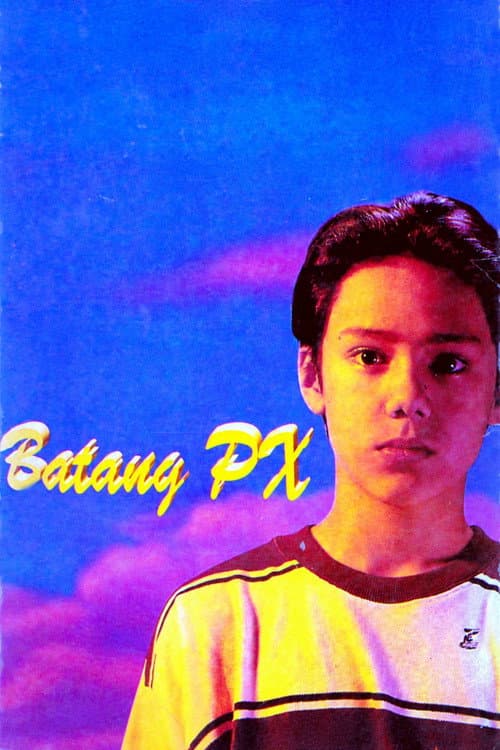 Batang PX (1997) poster