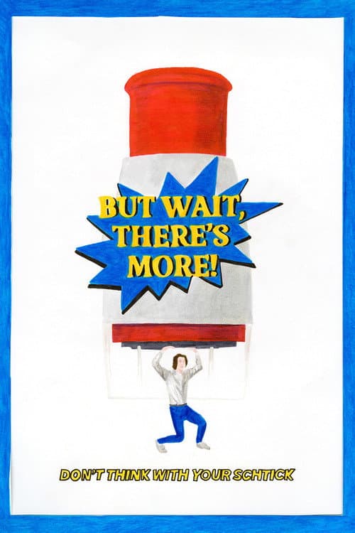 But Wait, There's More! (2025) poster