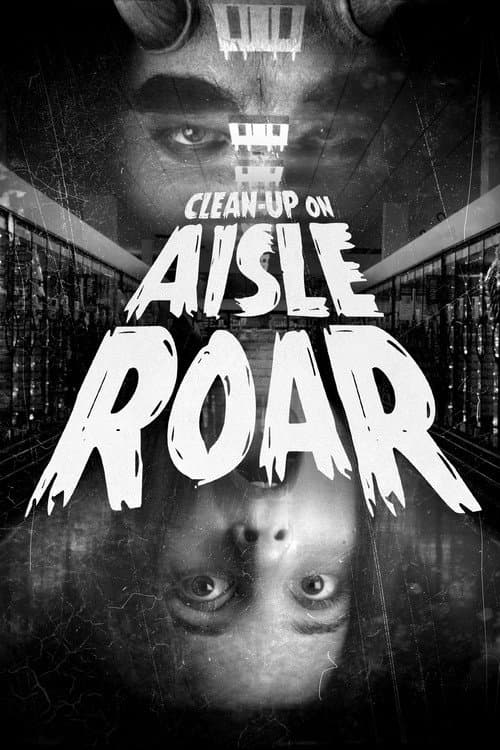 Clean-Up On Aisle Roar (2025) poster
