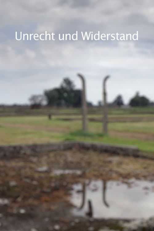 Unrecht und Widerstand (2022) poster
