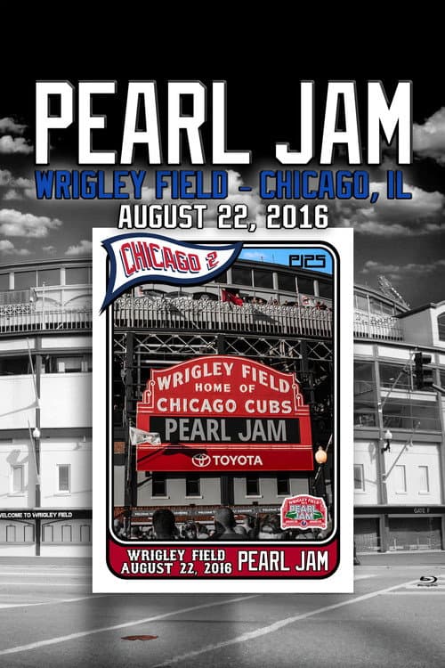 Pearl Jam: Wrigley Field 2016 - Night 2 [BTNV] (2016) poster