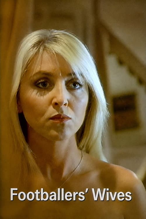 Footballers' Wives (1997) poster