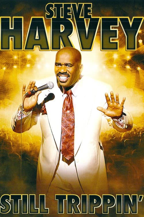 Steve Harvey: Still Trippin' (2008) poster