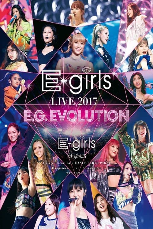 E-girls LIVE 2017 ~E.G.EVOLUTION~ (2017) poster