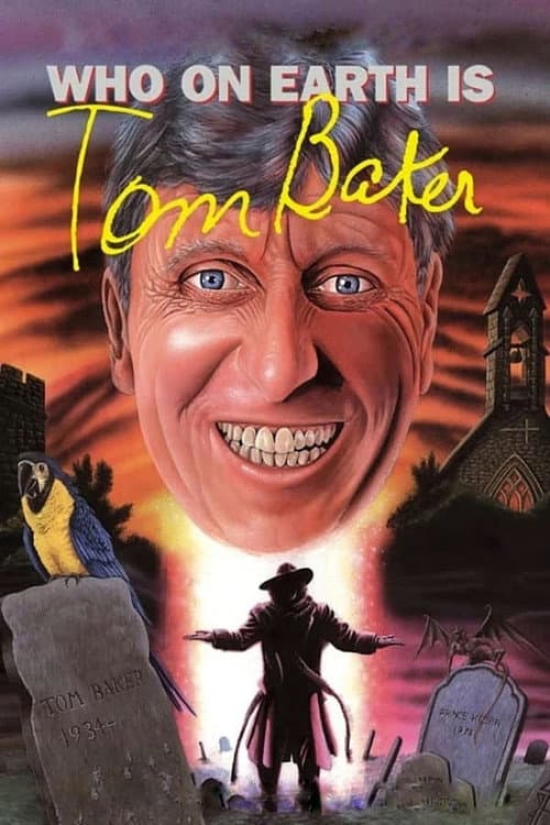 Who on Earth Is... Tom Baker (1991) poster