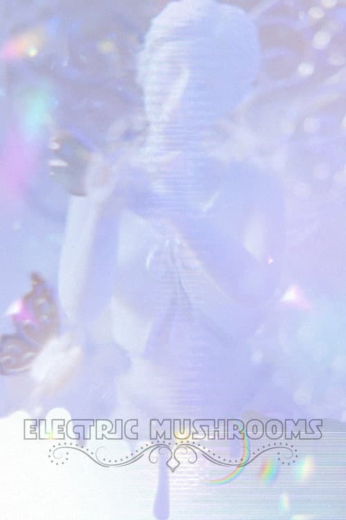 Electric Mushrooms (2026) poster