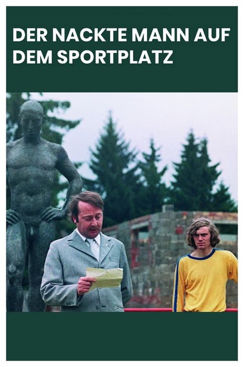 Der nackte Mann auf dem Sportplatz (1974) poster