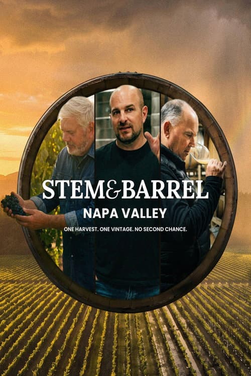 Stem & Barrel: Napa Valley (2026) poster
