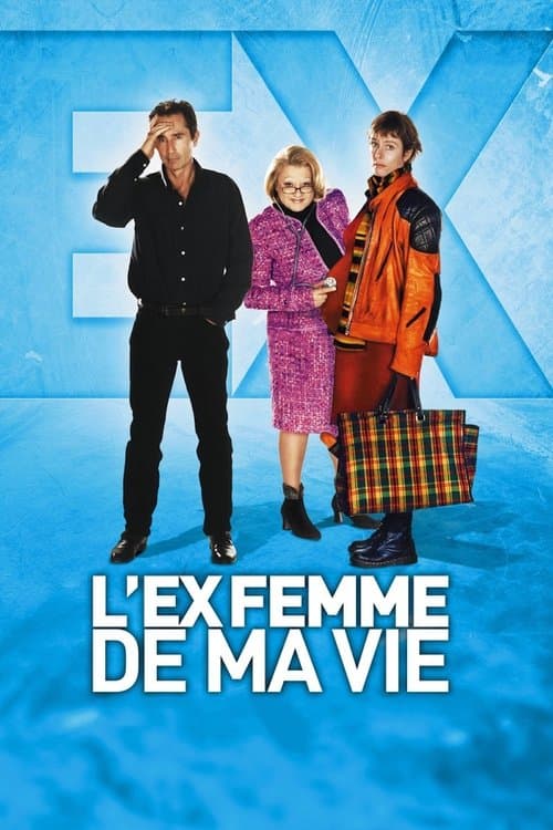 L'Ex-femme de ma vie (2004) poster