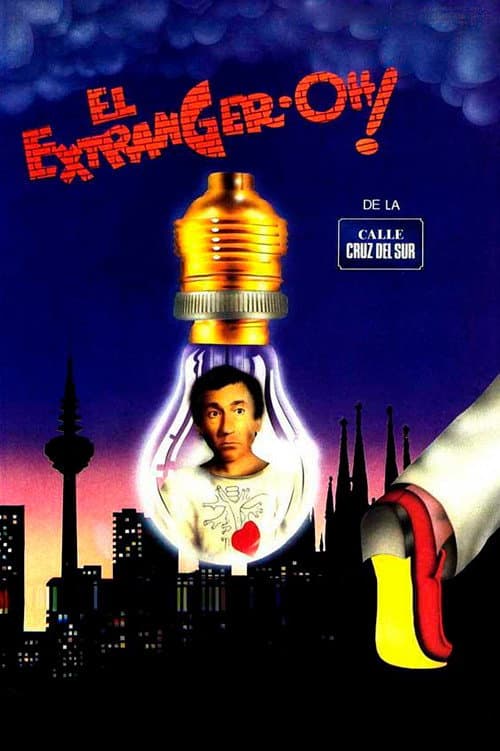 El extranger-oh! de la calle Cruz del Sur (1987) poster