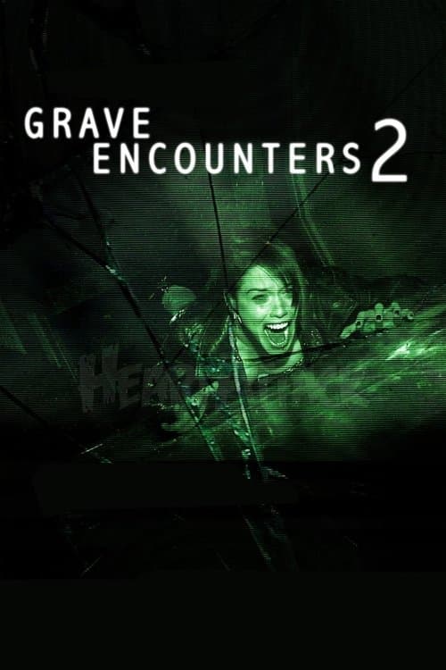 Grave Encounters 2 (2012) poster