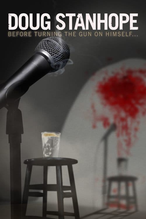 Doug Stanhope: Before Turning the Gun on Himself (2012) poster