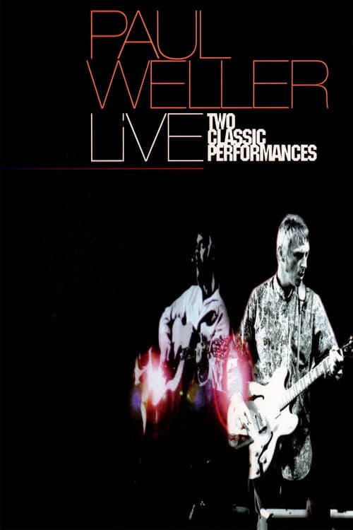 Paul Weller: Two Classic Performances (2003) poster